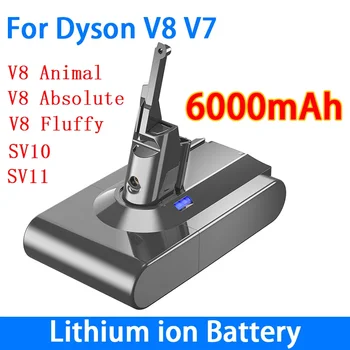 Nové pro Dyson V7 V8 21,6 V 6000mAh Lithium Baterie pro Dyson V8 SV10 V7 SV11 Ruční Vysavač Náhradní Baterie
